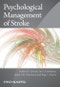 Psychological Management of Stroke. Edition No. 1 - Product Thumbnail Image