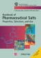 Pharmaceutical Salts. Properties, Selection, and Use. Edition No. 2 - Product Image