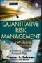 Quantitative Risk Management. A Practical Guide to Financial Risk. Edition No. 1. Wiley Finance - Product Thumbnail Image