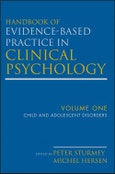 Handbook of Evidence-Based Practice in Clinical Psychology, Child and Adolescent Disorders. Volume 1- Product Image
