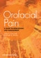 Orofacial Pain. A Guide to Medications and Management. Edition No. 1 - Product Thumbnail Image