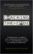 Cracking the Code. Understand and Profit from the Biotech Revolution That Will Transform Our Lives and Generate Fortunes. Edition No. 1- Product Image