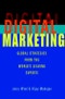 Digital Marketing. Global Strategies from the World's Leading Experts. Edition No. 1 - Product Image