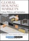 Global Housing Markets. Crises, Policies, and Institutions. Edition No. 1. Robert W. Kolb Series - Product Image