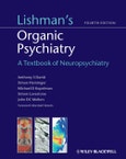 Lishman's Organic Psychiatry. A Textbook of Neuropsychiatry. Edition No. 4- Product Image