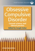 Obsessive Compulsive Disorder. Current Science and Clinical Practice. Edition No. 1. World Psychiatric Association- Product Image