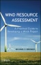 Wind Resource Assessment. A Practical Guide to Developing a Wind Project. Edition No. 1 - Product Image