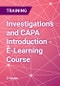 Investigations and CAPA Introduction - E-Learning Course - Product Thumbnail Image