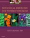 Botanical Medicine for Women's Health. Edition No. 2 - Product Image