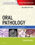 Oral Pathology. A Comprehensive Atlas and Text. Edition No. 2- Product Image