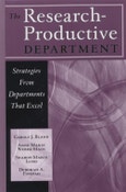The Research-Productive Department. Strategies from Departments That Excel. Edition No. 1. Jossey-Bass Resources for Department Chairs- Product Image