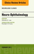 Neuro-Ophthalmology, An Issue of Neurologic Clinics. The Clinics: Radiology Volume 35-1- Product Image