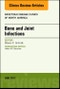 Bone and Joint Infections, An Issue of Infectious Disease Clinics of North America. The Clinics: Internal Medicine Volume 31-2 - Product Thumbnail Image