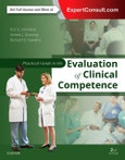 Practical Guide to the Evaluation of Clinical Competence. Edition No. 2- Product Image