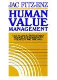 Human Value Management. The Value–Adding Human Resource Management Strategy for the 1990s- Product Image
