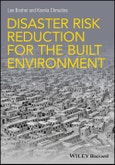 Disaster Risk Reduction for the Built Environment. Edition No. 1- Product Image