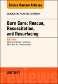 Burn Care: Rescue, Resuscitation, and Resurfacing, An Issue of Clinics in Plastic Surgery. The Clinics: Surgery Volume 44-3- Product Image