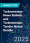 Turkmenistan News Bulletin and Turkmenistan Tender Notice Bundle - Product Thumbnail Image