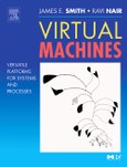 Virtual Machines. Versatile Platforms for Systems and Processes. The Morgan Kaufmann Series in Computer Architecture and Design- Product Image