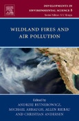 Wildland Fires and Air Pollution. Developments in Environmental Science Volume 8- Product Image