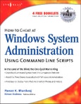 How to Cheat at Windows System Administration Using Command Line Scripts- Product Image
