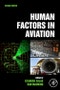Human Factors in Aviation. Edition No. 2 - Product Thumbnail Image