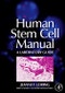 Human Stem Cell Manual. A Laboratory Guide - Product Image