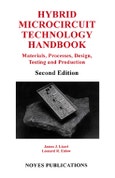 Hybrid Microcircuit Technology Handbook. Materials, Processes, Design, Testing and Production. Edition No. 2- Product Image