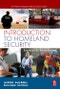 Introduction to Homeland Security. Principles of All-Hazards Risk Management. Edition No. 3 - Product Thumbnail Image