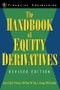 The Handbook of Equity Derivatives. Edition No. 1. Wiley Series in Financial Engineering - Product Thumbnail Image