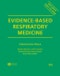 Evidence–Based Respiratory Medicine. with CD–ROM. Evidence–Based Medicine - Product Image