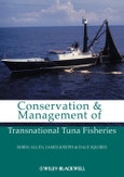 Conservation and Management of Transnational Tuna Fisheries. Edition No. 1- Product Image