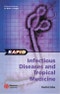Rapid Infectious Diseases and Tropical Medicine. Edition No. 1 - Product Image