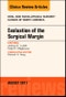 Evaluation of the Surgical Margin, An Issue of Oral and Maxillofacial Clinics of North America. The Clinics: Dentistry Volume 29-3 - Product Image
