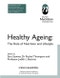 Healthy Ageing. The Role of Nutrition and Lifestyle. British Nutrition Foundation - Product Image