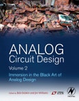 Analog Circuit Design Volume 2. Immersion in the Black Art of Analog Design- Product Image