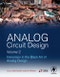 Analog Circuit Design Volume 2. Immersion in the Black Art of Analog Design - Product Image