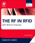 The RF in RFID. UHF RFID in Practice. Edition No. 2- Product Image