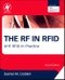 The RF in RFID. UHF RFID in Practice. Edition No. 2 - Product Image