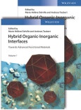 Hybrid Organic-Inorganic Interfaces. Towards Advanced Functional Materials, 2 Volumes. Edition No. 1- Product Image