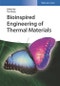 Bioinspired Engineering of Thermal Materials. Edition No. 1 - Product Thumbnail Image