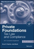 Private Foundations. Tax Law and Compliance, Fourth Edition 2017 Cumulative Supplement- Product Image