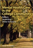 Mental Health Care in the College Community. Edition No. 1- Product Image