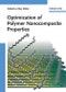 Optimization of Polymer Nanocomposite Properties. Edition No. 1 - Product Thumbnail Image