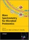 Mass Spectrometry for Microbial Proteomics. Edition No. 1 - Product Thumbnail Image