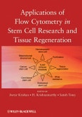 Applications of Flow Cytometry in Stem Cell Research and Tissue Regeneration. Edition No. 1- Product Image
