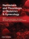 Hemostasis and Thrombosis in Obstetrics and Gynecology. Edition No. 1 - Product Thumbnail Image