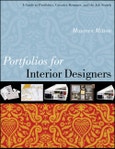 Portfolios for Interior Designers. A Guide to Portfolios, Creative Resumes, and the Job Search. Edition No. 1- Product Image