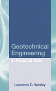 Geotechnical Engineering in Residual Soils. Edition No. 1- Product Image