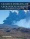 Climate Forcing of Geological Hazards. Edition No. 1 - Product Thumbnail Image